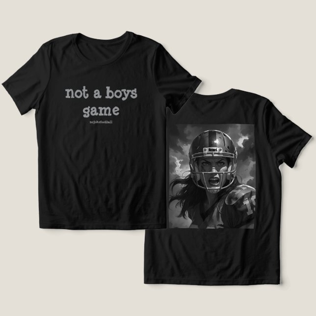 En Tri-matière NOUVELLE ÈRE Pas un garçon Jeu Bold T-shirt (Design Recto & Verso)
