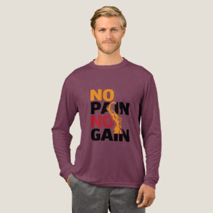 En Tri-matière Pas de douleur pas de gain conception T-shirt