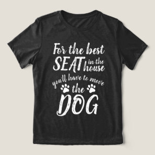En Tri-matière Pour Le Meilleur Siège... T-shirt drôle chien