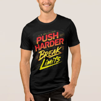 En Tri-matière Push Harder Break Limites Gym T-Shirt