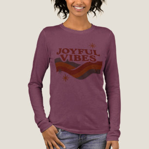 En Tri-matière T-shirt à manches longues Joyful Vibes