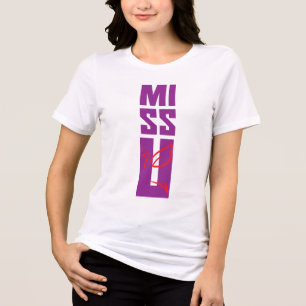 En Tri-matière T-shirt de sentiment 'Miss You'