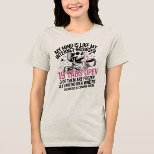 En Tri-matière T-shirt drôle "19 onglets ouverts" pour technicien