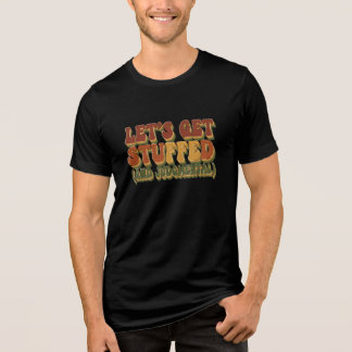 En Tri-matière T-shirt drôle de Thanksgiving