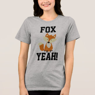 En Tri-matière T-Shirt drôle FOX YEAH!