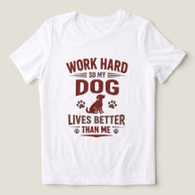 T-shirt drôle pour amateur de chiens Je travaille 