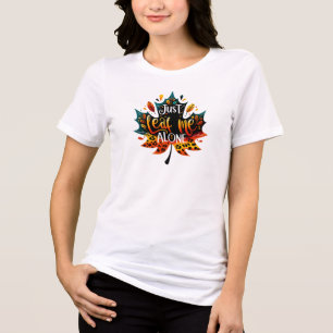En Tri-matière T-Shirt Funny Chute Sarcastique Juste Me Laisse Se