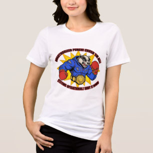 En Tri-matière T-Shirt Mauvais Blaireau Poing Non Autorisé Écrase