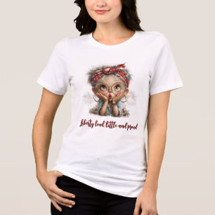 En Tri-matière T-shirt pour femmes Liberty Loud Little and Proud
