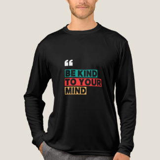 En Tri-matière T-shirt sois gentil avec toi