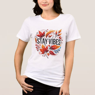 En Tri-matière T-shirt 'Stay Vibes' d'automne