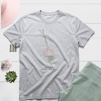 En Tri-matière T-Shirt That Sound | Récolte d'ail Botanique