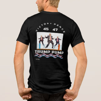 En Tri-matière T-shirt Trump Pump Victory Dance