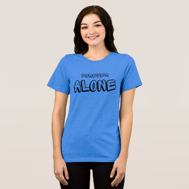 En Tri-matière T-shirt unique pour toujours (Recto plein)