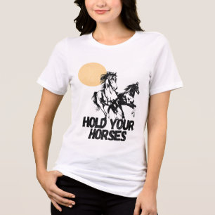 En Tri-matière T-shirt Western Graphic "Tenez vos chevaux"
