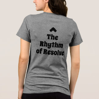 En Tri-matière The Rhythm of Resolve Intentional Living T-Shirt