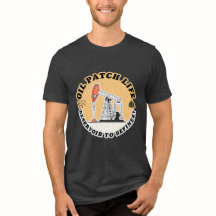 Vie de l'industrie pétrolière, T-shirt drôle sur l