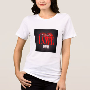 En Tri-matière Vivez Simplement, Aimez Profondément T-shirt