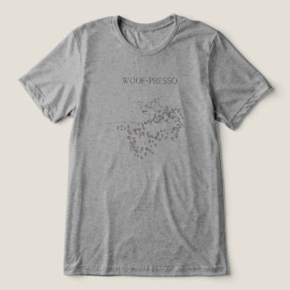 En Tri-matière Woof-presso Dog Lover T-Shirt