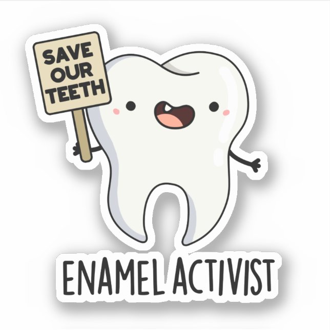 Enamel Activist Funny Dental Tooth Puff Aufkleber (Vorderseite)