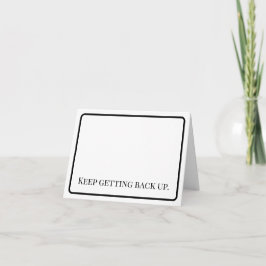 Encouragement: Get Up Notecard Dankeskarte