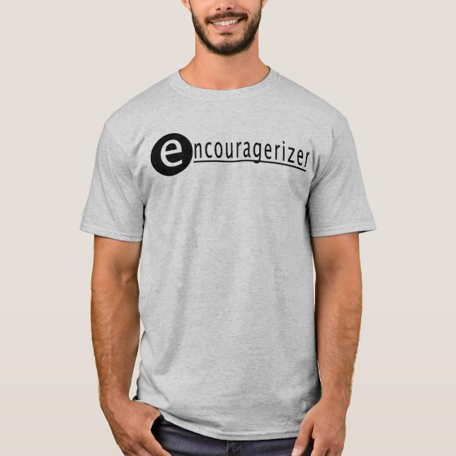 encouragerizer T-Shirt (Vorderseite)