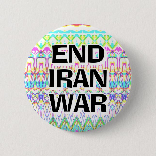 END IRAN WAR (you may change the words) Button (Vorderseite)