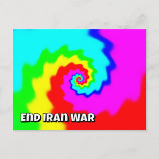 End Iran War (you may change the words) Postkarte