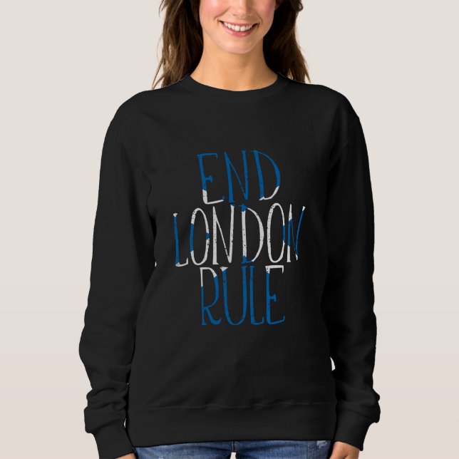 END LONDON RULE Scottish Independence Salire Flag Sweatshirt (Vorderseite)