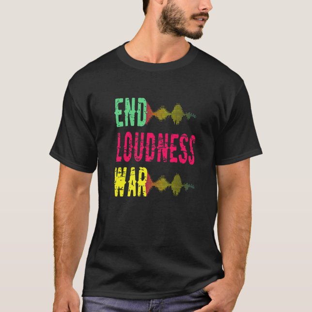 End Loudness War Zuhause Studio Recording Beatmake T-Shirt (Vorderseite)