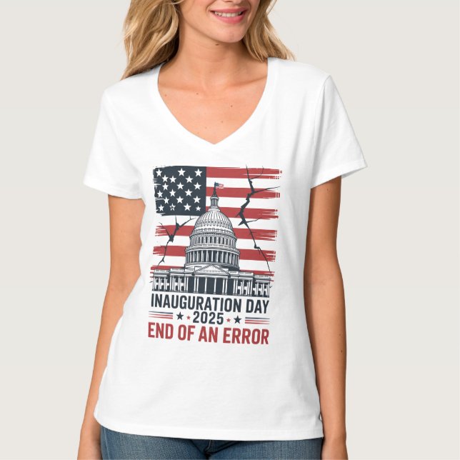 End of an Error Patriotic 2025 Inauguration Tee (Vorderseite)