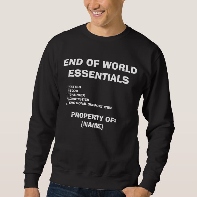 End of World T-shirt Sweatshirt (Vorderseite)