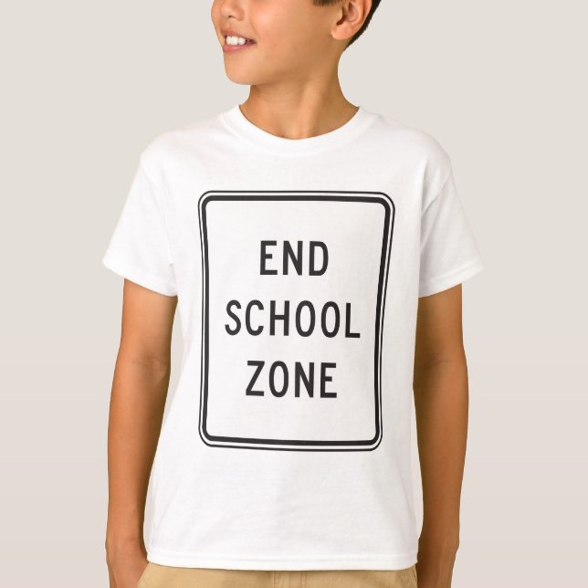 End School Zone Traffic Sign T-Shirt (Vorderseite)