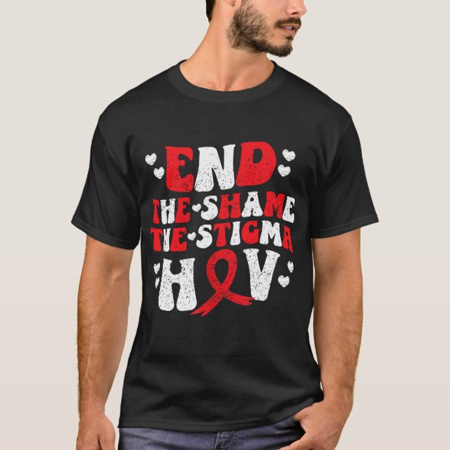End The Shame The Stigma HIV AIDS Awareness Red Ri T-Shirt (Vorderseite)