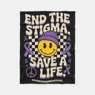 End The Stigma Save A Life Groovy Overdose Awarene Fleecedecke