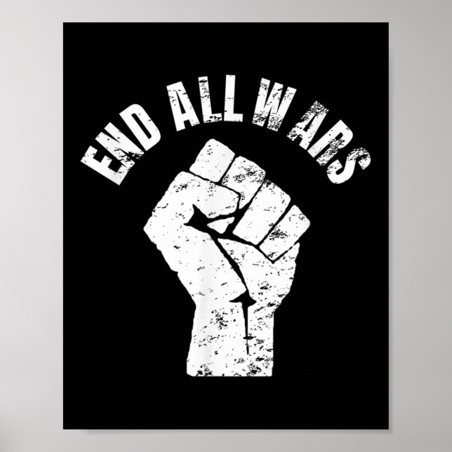 Ende aller Kriege - Protest gegen den Krieg Poster (Vorne)
