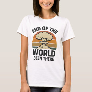 Ende der Welt - Been There | Retro Nuklear Desi T-Shirt