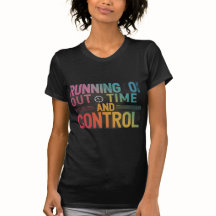 Ende der Zeit und Kontrolle T - Shirt