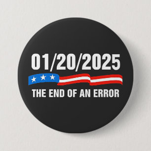 Ende des Fehlers 20. Januar 2025 Trump Einweihung Button