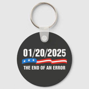 Ende des Fehlers 20. Januar 2025 Trump Einweihung Schlüsselanhänger