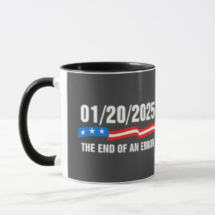 Ende des Fehlers 20. Januar 2025 Trump Einweihung Tasse