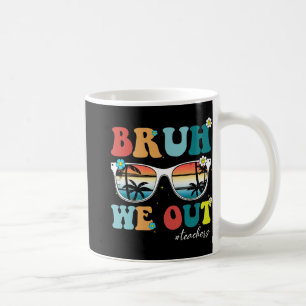 Ende des Schuljahres Lehrer Sommer bruh wir Teac Kaffeetasse