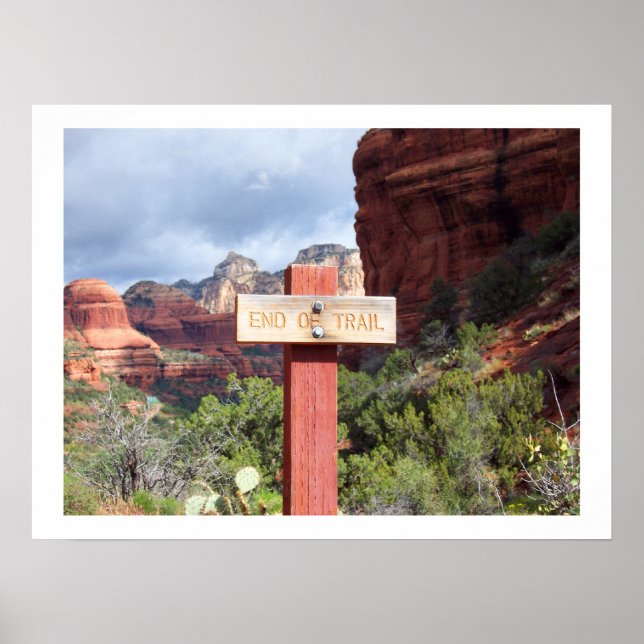 Ende des Trail in Sedona Poster (Vorne)