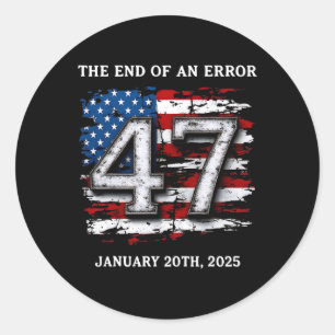 Ende eines Fehlers 20. Januar 2025 Präsident Inaug Runder Aufkleber