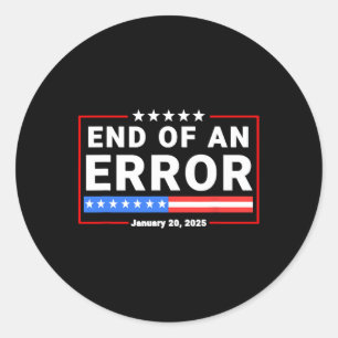 Ende eines Fehlers 20. Januar 2025 Trump Einweihun Runder Aufkleber