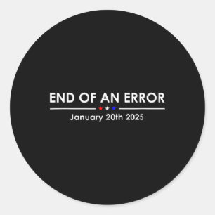 Ende eines Fehlers 20. Januar 2025 Trump Inaugurat Runder Aufkleber
