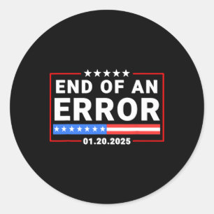 Ende eines Fehlers Trump 20. Januar 2025 Einweihun Runder Aufkleber