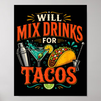 Ender Mixologe Taco Wird Drinks Für Tacos Mischen Poster