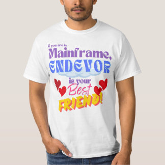 Endevor in der Mainframe-Programmierung T-Shirt