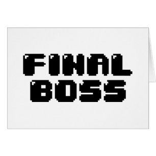 ENDGÜLTIGE BOSS-GREETKARTE